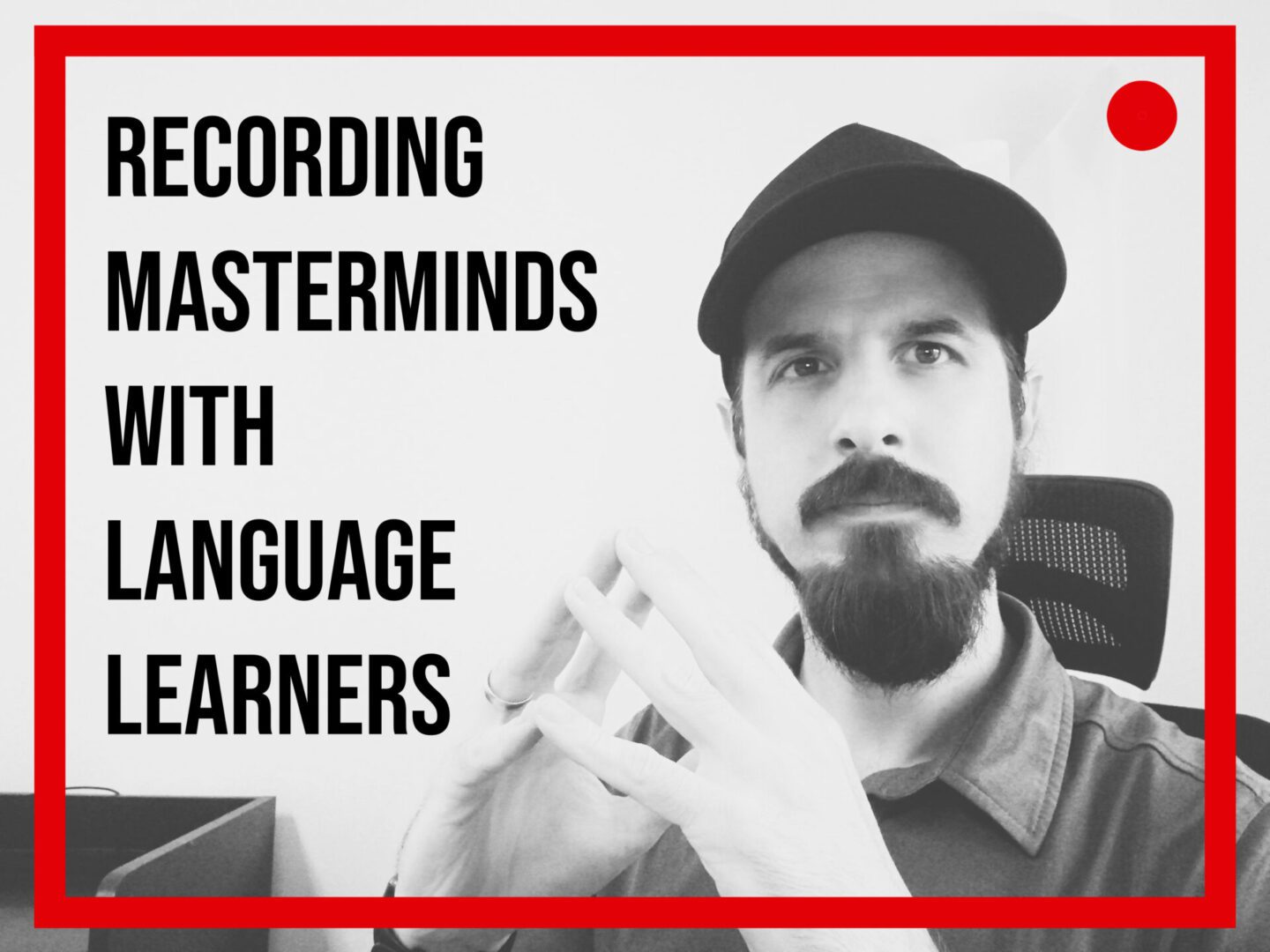 You are currently viewing Masterminds For Language Learners